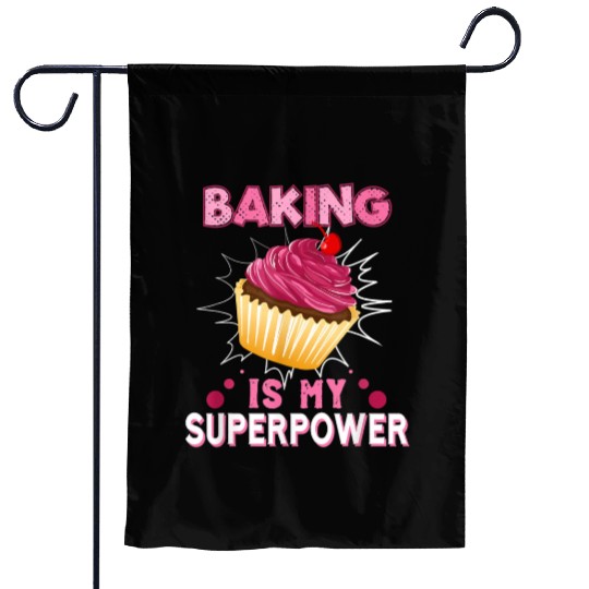 Baking Is My Superpower Delicious Cupcake Baker Garden Flags