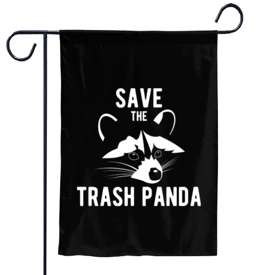 Save The Trash Panda Raccoon Garden Flags