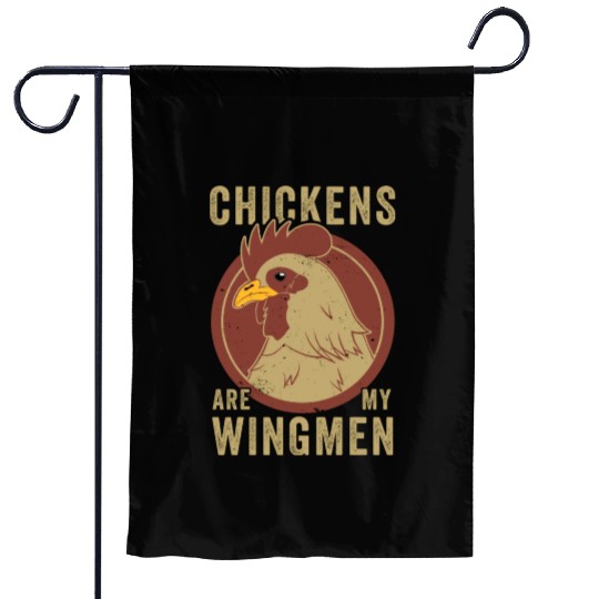 Funny Chicken Farmer Chickens Are My Wingmen Garden Flags