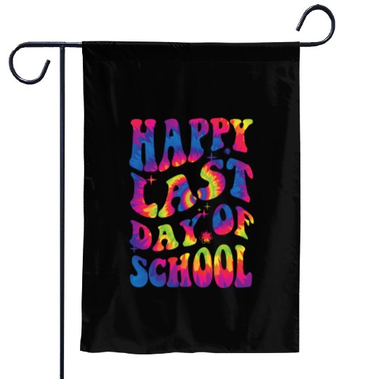 happy last day of school Teacher Women friend Gift Garden Flags