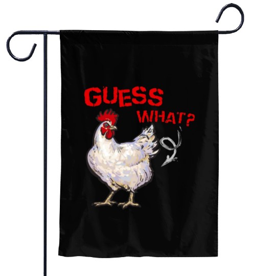Funny Guess What Chicken Butt Farmer Chicken Buffs Garden Flags