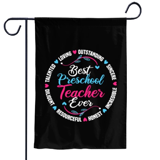 Best Preschool Teacher Ever Garden Flags