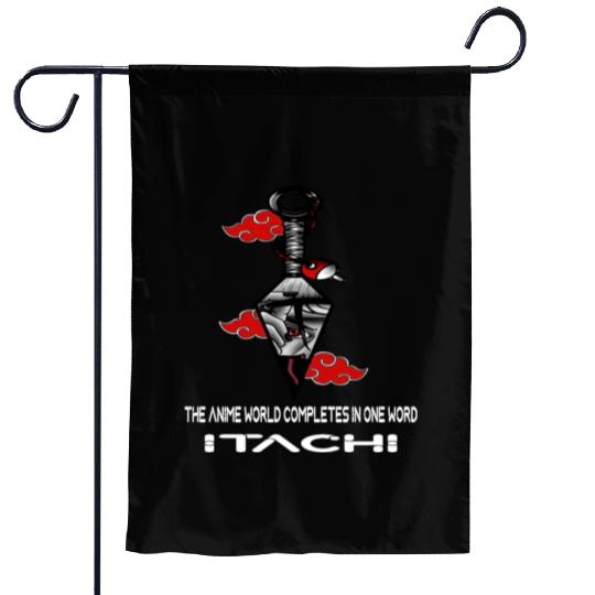 The anime world completes in one word Itachi Garden Flags
