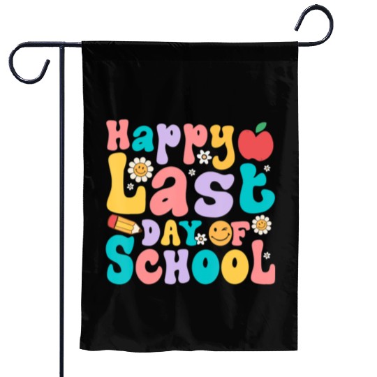 Happy Last Day Of School Teacher student Garden Flags