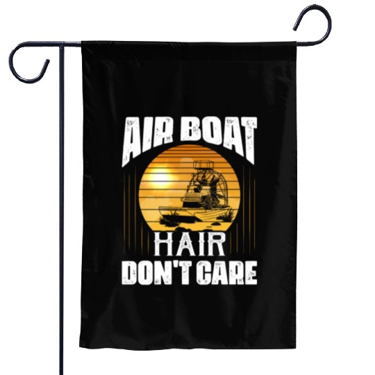 Air Boat Hair Don't Care Propeller Swamp Airboat H Garden Flags