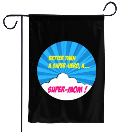 Super-mom super-hero. Best mom Mother's day Comics Garden Flags