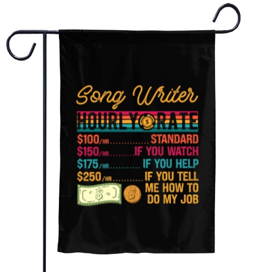 Funny Vintage Song Writer Hourly Rate Job Title Garden Flags