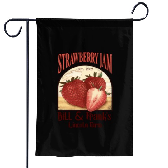 Bill and Frank Strawberry Jam The last of us Garden Flags