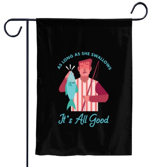 Novelty Fisherman Lake Fishermen Gift Long As She Garden Flags