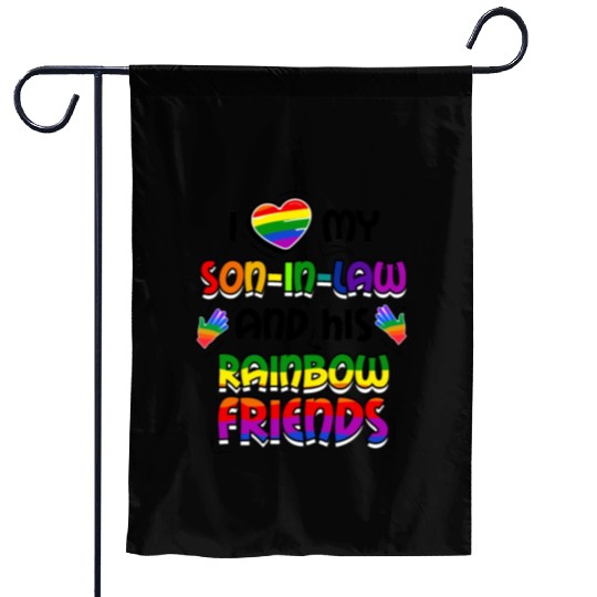 I Love My Son In Law And His Rainbow Friends LGBT Garden Flags