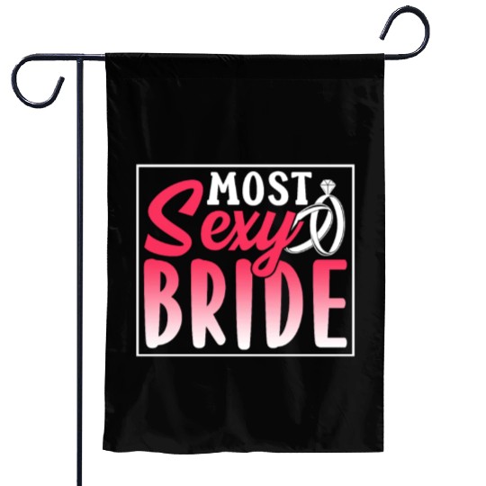Most Sexy Bride Cute Wedding Bachelorette Party Garden Flags