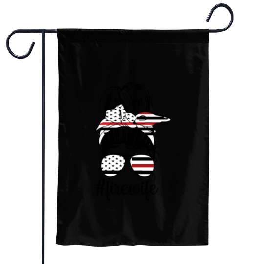 Fire Messy Bun Firefighter Thin Red Line Husband Garden Flags