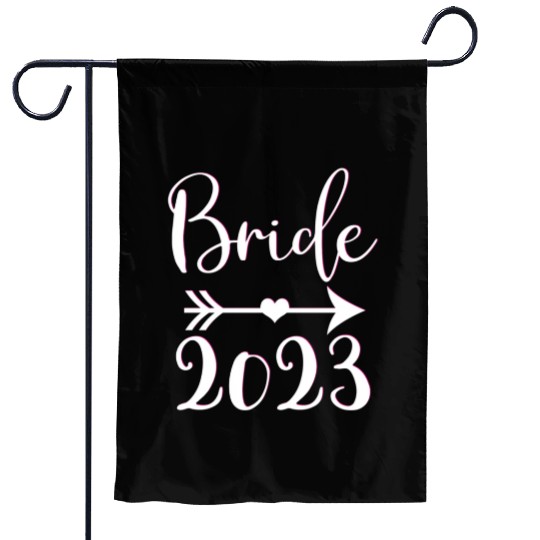 Bride To Be 2023 Engagement Getting Married Garden Flags