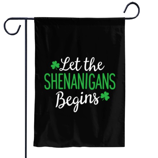 Let The Shenanigans Begin St PatricDay Shamrock Garden Flags