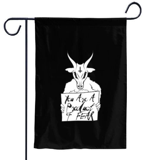 You'Re A Product Of Fear Baphomet Goat Satanic Luc Garden Flags