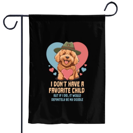 I Don't Have A Favorite Child Goldendoodle Dad Garden Flags