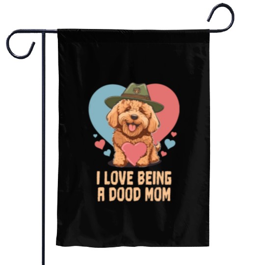 I Love Being A Doodle Mom Goldendoodle Dog Mom Garden Flags