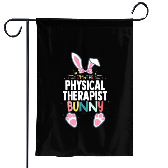 I'M The Physical Therapist Bunny Easter Day Rabbit Garden Flags