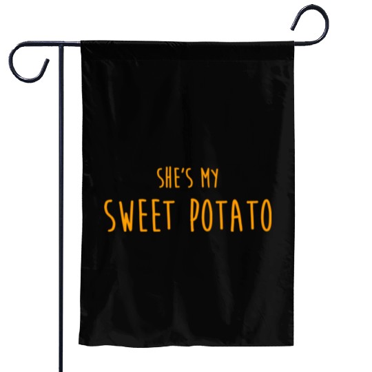 Shes My Sweet Potato For Him And Her Garden Flags