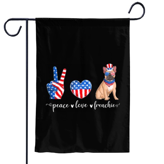 Peace Love Frenchie Patriotic US Flag 4th July Garden Flags