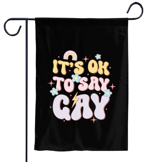 It's Ok To Say Gay, LGBT Pride Month Garden Flags