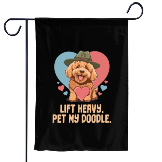 Lift Heavy Pet My Doodle Goldendoodle Dog Dad Garden Flags