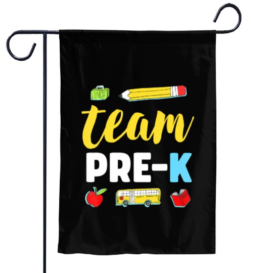 Team Pre-K Teacher First Day Preschool Back to Sch Garden Flags