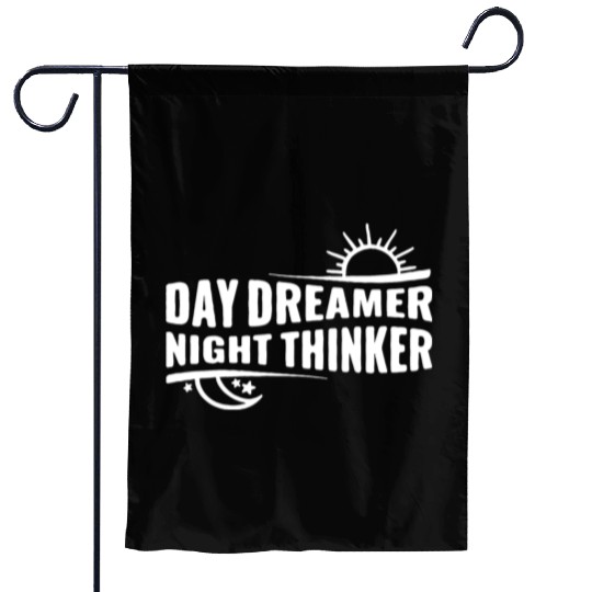 Day Dreamer Night Thinker Garden Flags