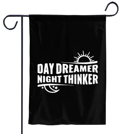 Day Dreamer Night Thinker Garden Flags