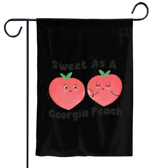 Sweet As A Georgia Peach Cute Funny Southern Garden Flags