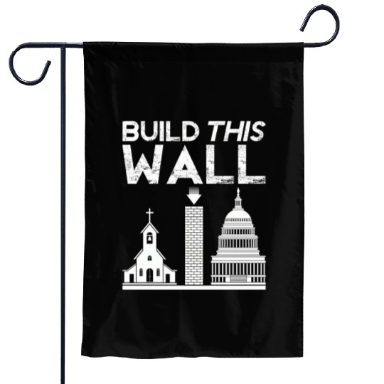 Build This Wall Separation Of Church And State Usa Garden Flags