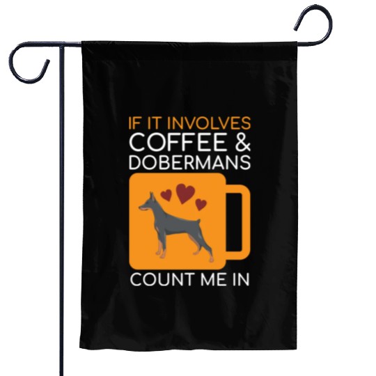 Coffee Doberman Lover Garden Flags