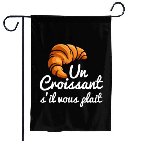 French Croissant Bread Un Croissant S'Il Vous Garden Flags