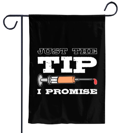 Just The Tip Blood Donor Medical Phlebotomist Gift Garden Flags