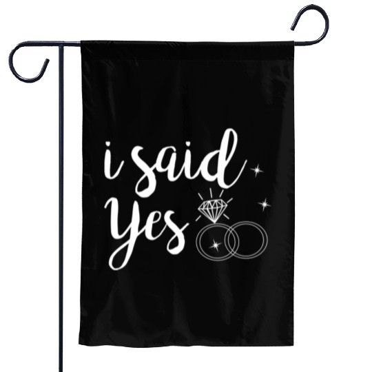 I Said Yes Yes Engagement Wedding Announcement Garden Flags