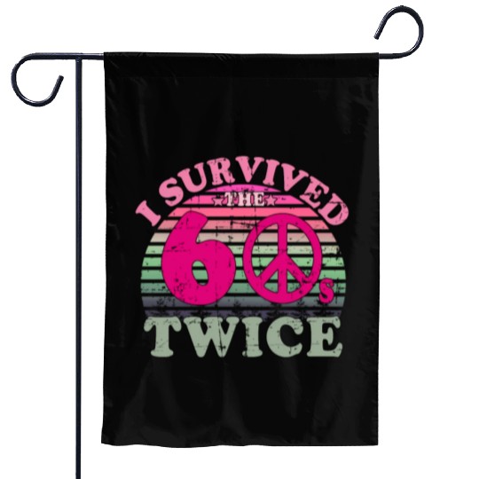 I Survived The Sixties 60S Twice Garden Flags