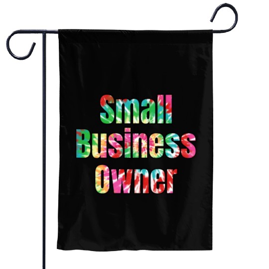 Small Business Owner tie dye Garden Flags