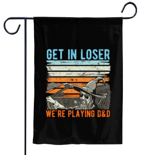Vintage Retro Old Man Get In Loser We're Playing Garden Flags