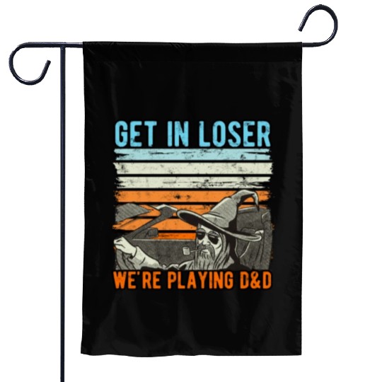 Vintage Retro Old Man Get In Loser We're Playing Garden Flags
