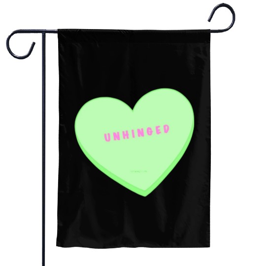 unhinged conversation heart Garden Flags