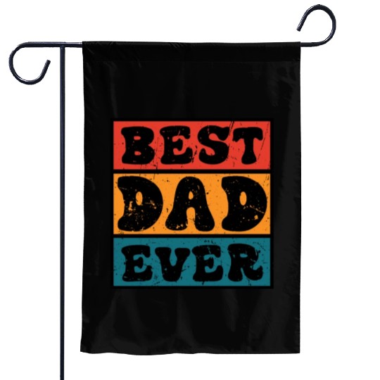 Best Dad Ever Father's Day Garden Flags