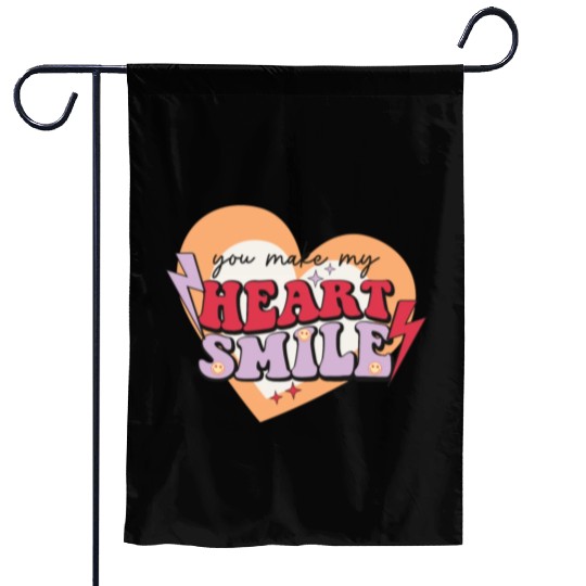you make my heart smile -Valentine's Day Garden Flags