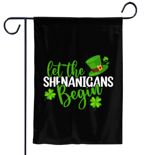 Let The Shenanigans Begin St Patric Day Irish Garden Flags