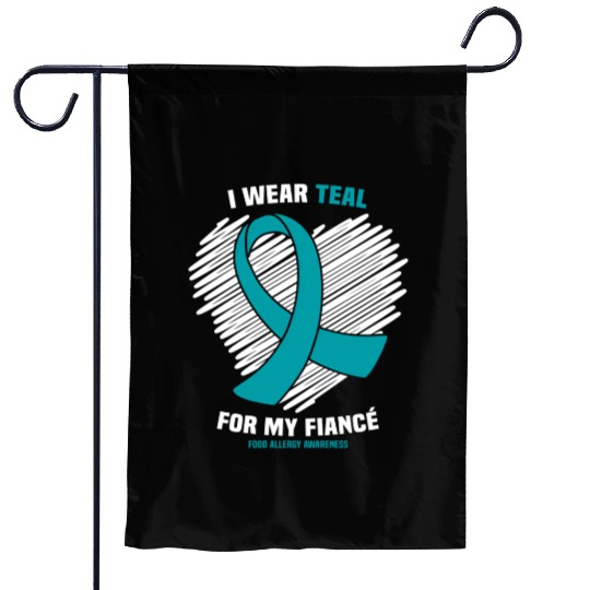 I Wear Teal For My Fiance Food Allergy Awareness Garden Flags