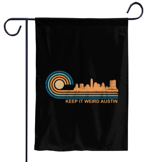 Keep It Weird Austin Texas Skyline Retro Austinkee Garden Flags
