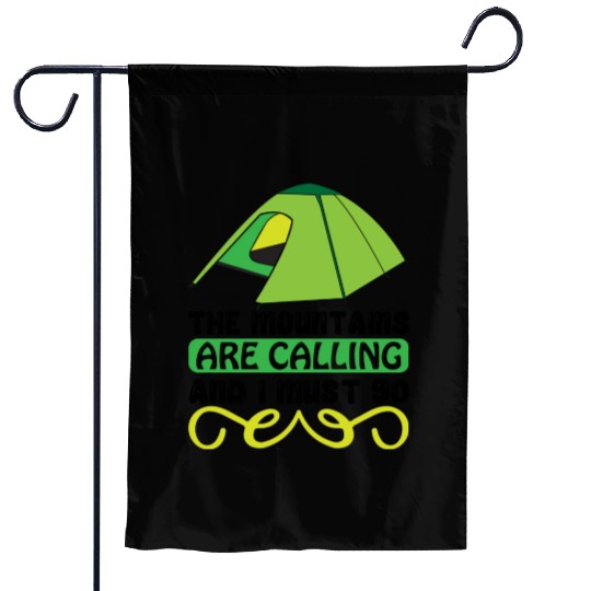 The mountains are calling and I must go 01 Garden Flags
