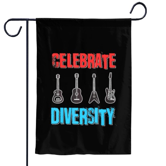 Celebrate Diversity Funny Guitar Player Musician Garden Flags