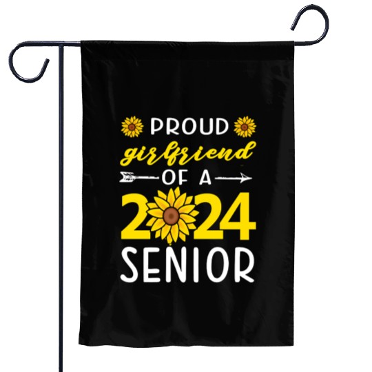 Proud Friend Of A 2024 Senior Sunflower Garden Flags