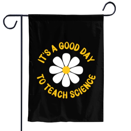 It'S A Day To Teach Science Teacher Appreciation Garden Flags