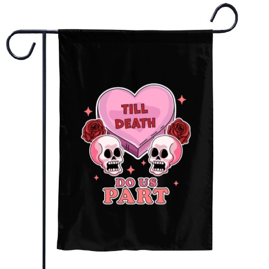 Till Death Do Us Part Skeleton Skull Valentine s Garden Flags